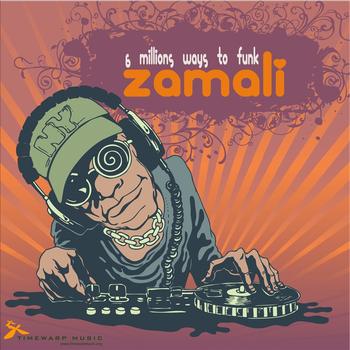 Zamali - 6 million ways to funk