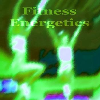 Various Artists - Fitness Energetics