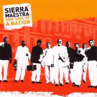 Sierra Maestra - Son: Soul Of A Nation