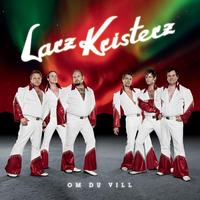 Larz-Kristerz - Om du vill