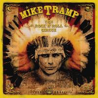 Mike Tramp - Mike Tramp & The Rock 'N' Roll Circuz