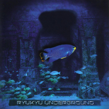 Ryukyu Underground - Ryukyu Underground