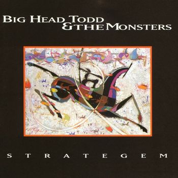 Big Head Todd and The Monsters - Strategem