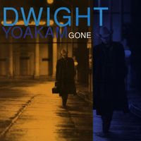 Dwight Yoakam - Gone
