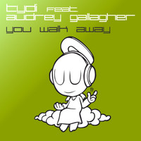 tyDi feat. Audrey Gallagher - You Walk Away