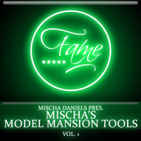 Mischa Daniels - The Mischa's Model Mansion Tools, Vol. 1 - Tea Yes To / Lost In Strings