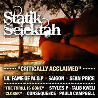 Statik Selektah - Critically Acclaimed b/w The Thrill Is Gone