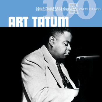 Art Tatum - Centennial Celebration: Art Tatum