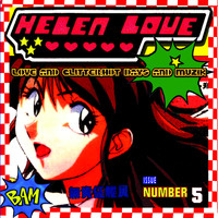 Helen Love - Love And Glitter, Hot Days And Musik