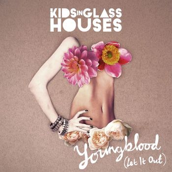 Kids In Glass Houses - Youngblood [Let It Out]