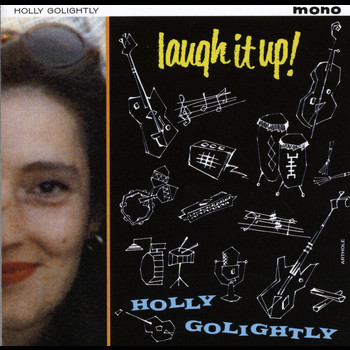 Holly Golightly - Laugh It Up