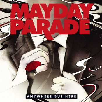 Mayday Parade - Anywhere but Here (Deluxe Edition)