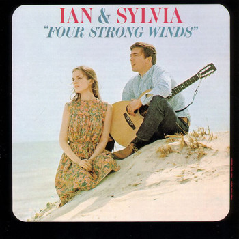 Ian & Sylvia - Four Strong Winds