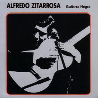 Alfredo Zitarrosa - Guitarra Negra