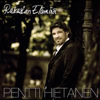 Pentti Hietanen - Rakastan elämää