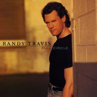 Randy Travis - Full Circle