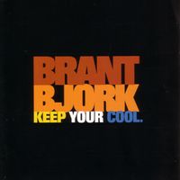 Brant Bjork - Keep Your Cool