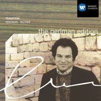 Itzhak Perlman/Israel Philharmonic Orchestra/Dov Seltzer - Tradition