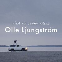 Olle Ljungström - Vila vid denna källa - musik från IQ-filmen