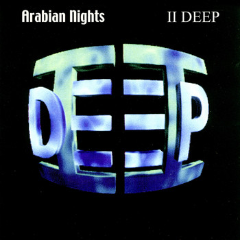 II Deep - Arabian Nights