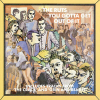 The Ruts - You've Gotta Get Out Of It