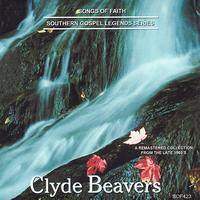 Clyde Beavers - Southern Gosperl Legens Series - Clyde Beavers