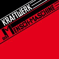 Kraftwerk - Die Mensch-Maschine (2009 Remaster, German Version)
