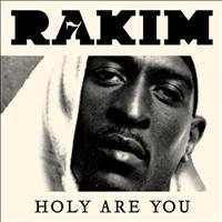 Rakim - Holy Are You - Single