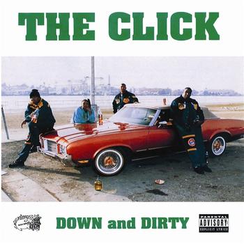 The Click - Down and Dirty (Original Master Peace)