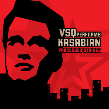 Vitamin String Quartet - VSQ Performs Kasabian: Processed Strings