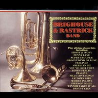 Brighouse & Rastrick Band - Play All Time Classic Hits