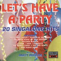 The Party Poppers - Let's Have A Party