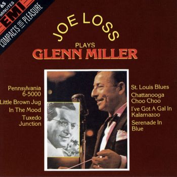 Joe Loss & His Orchestra - Joe Loss Plays Glenn Miller