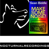 Sean Biddle - Make Some Noise!