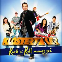 Klostertaler - Rock'n'Roll muass sei