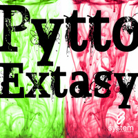 Pytto - Extasy EP