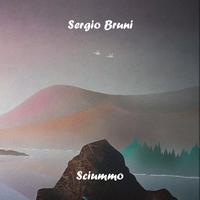 Sergio Bruni - Sciummo