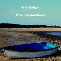 Tito Schipa - Varca napulitana