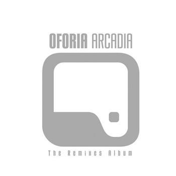 Oforia - Arcadia The Remixes Album