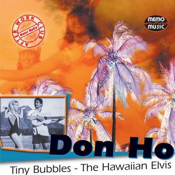 Don Ho - Tiny Bubbles - The Hawaiian Elvis