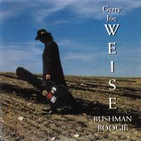 Gerry Joe Weise - Bushman Boogie