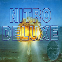 Nitro Deluxe - Let's Get Brutal