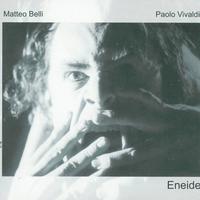 Matteo Belli, Paolo Vivaldi - Eneide