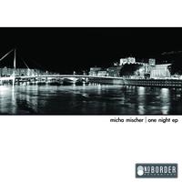 Micha Mischer - One Night EP