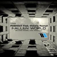 Poshout Feat. Victoria Raznyh - Fallen World