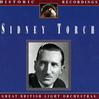 Sidney Torch - Historic Recordings