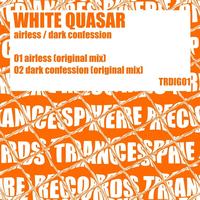 White Quasar - Airless / Dark Confession