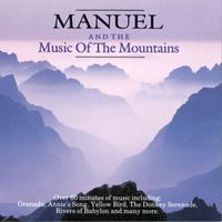 Manuel & The Music Of The Mountains - Manuel & The Music Of The Mountains