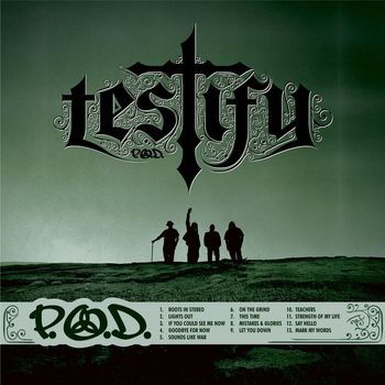 P.O.D. - Testify
