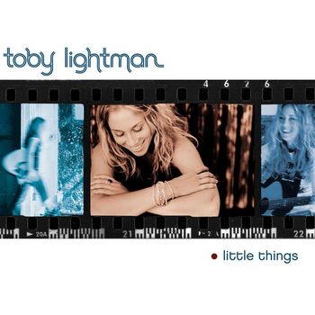 Toby Lightman - Little Things (Exclusive Online Album   U.S. Version)